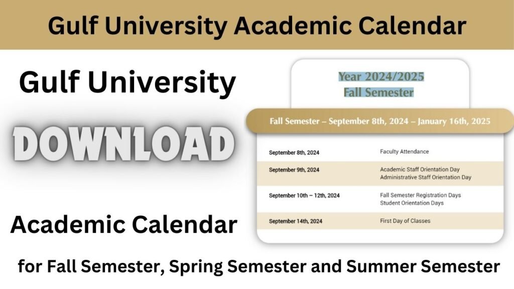 Gulf University Academic Calendar 2024 for Fall Semester, Spring Semester and Summer Semester