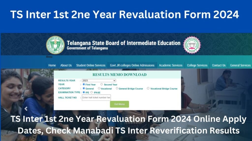 TS Inter 1st 2ne Year Revaluation Form 2024 Online Apply Dates, Check Manabadi TS Inter Reverification Results @results.cgg.gov.in