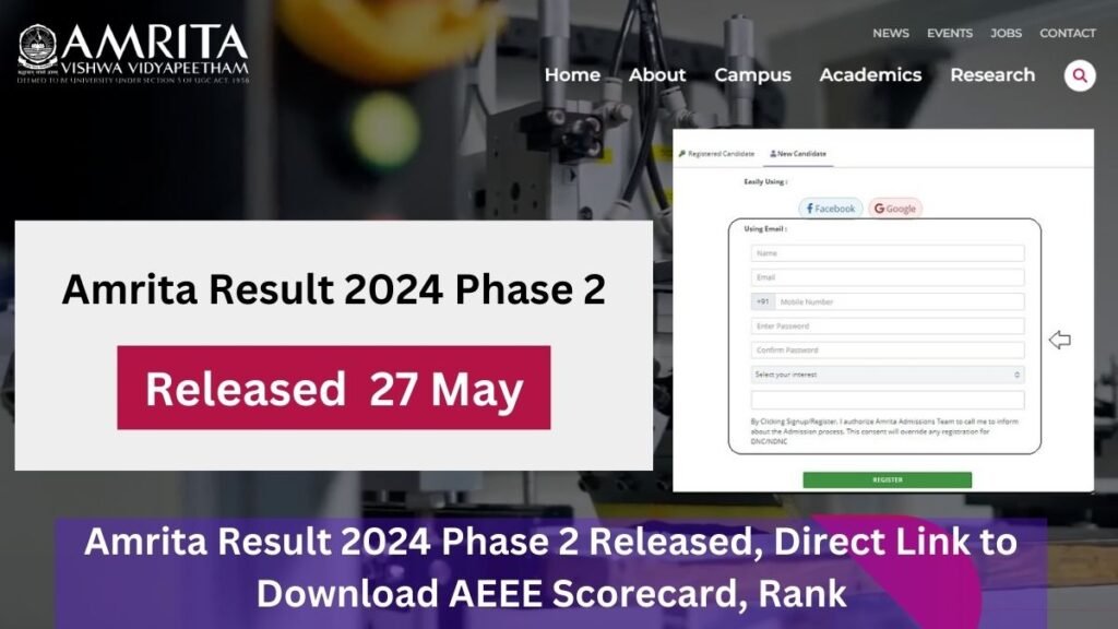 Amrita Result 2024 Phase 2 Released at amrita.edu on 27 May: Direct Link to Download AEEE Scorecard, Rank